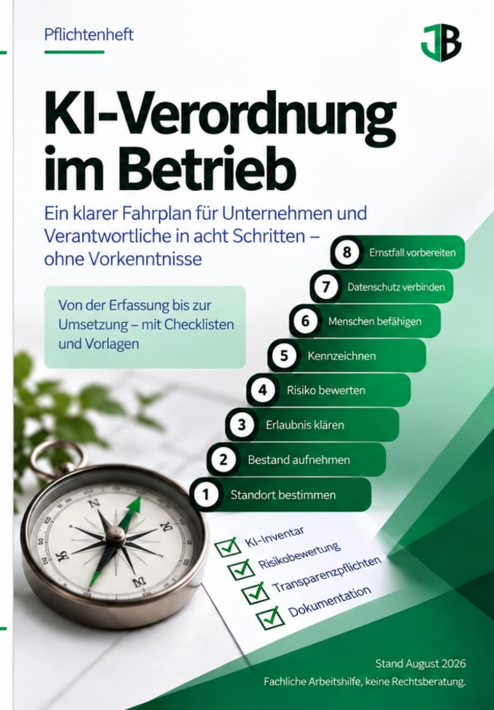 Pflichtenheft - KI-Verordnung im Betrieb: Ein klarer Fahrplan für Verantwortliche in acht Schritten - ohne Vorwissen (German Edition) baixar livro de graça