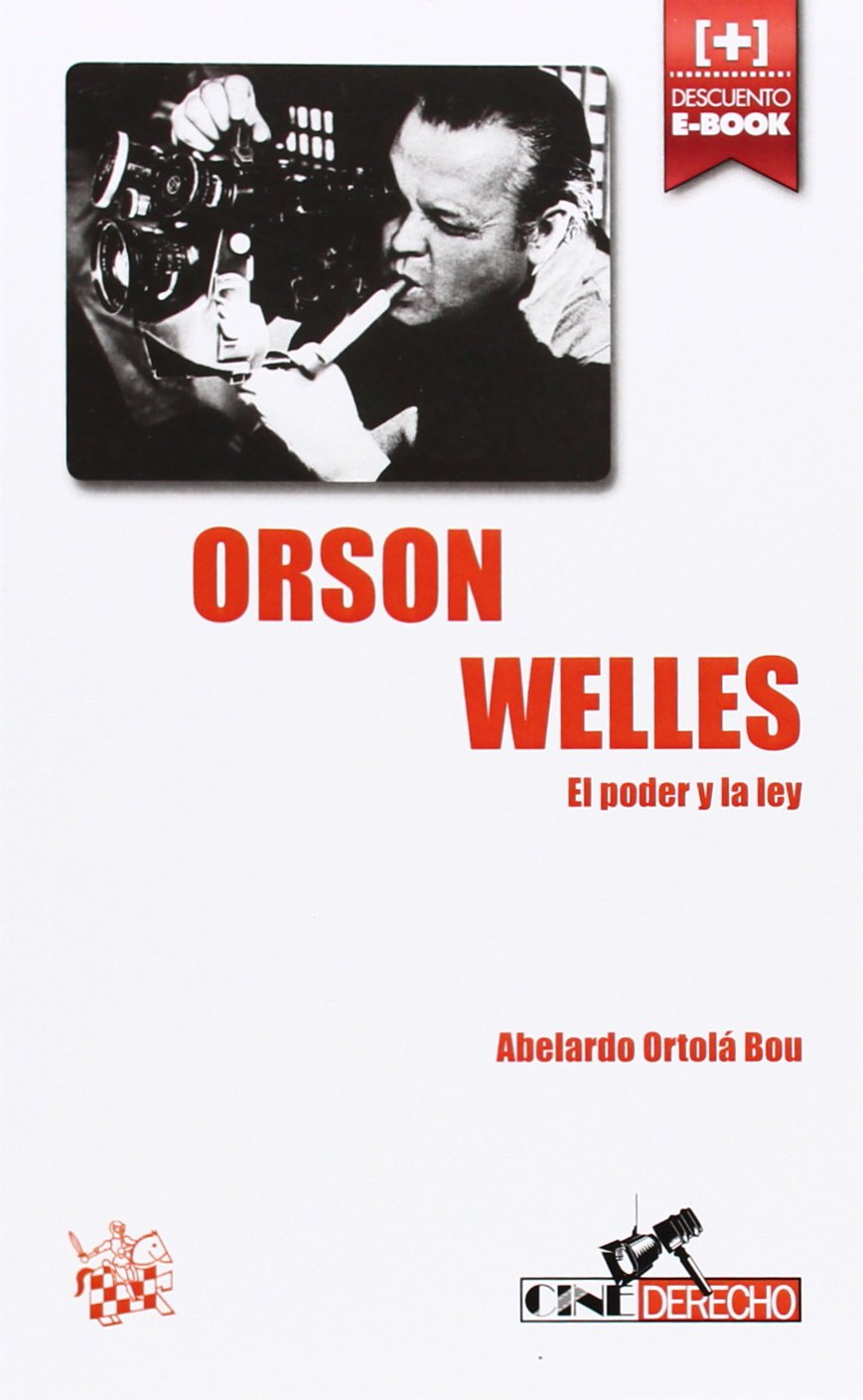 ler totalmente Orson Welles: El poder y la ley: 41