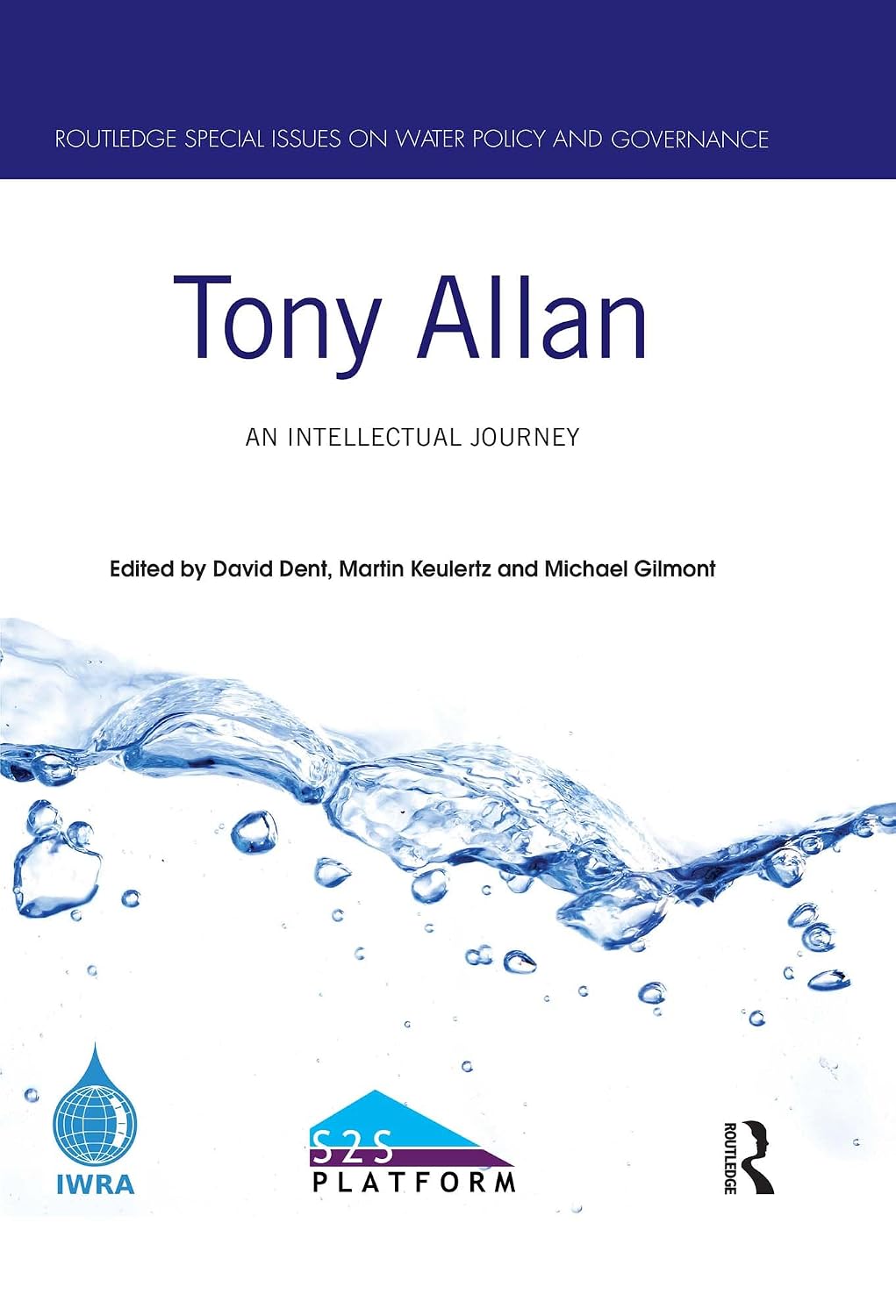 Tony Allan: An Intellectual Journey (Routledge Special Issues on Water Policy and Governance) (English Edition) baixar o livro de graça
