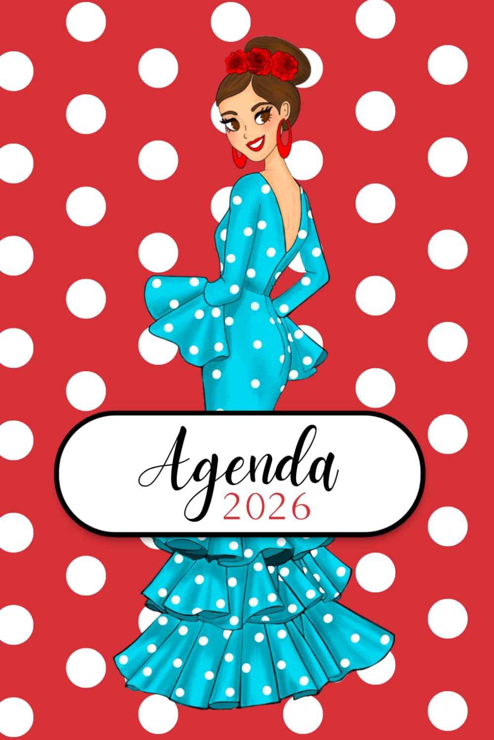 Agenda Flamenca 2026 – IllustrArte: Con todos los eventos de flamenco en España, mes a mes. Ilustraciones exclusivas con arte, alegría y salero. (Spanish Edition) baixar o livro de graça