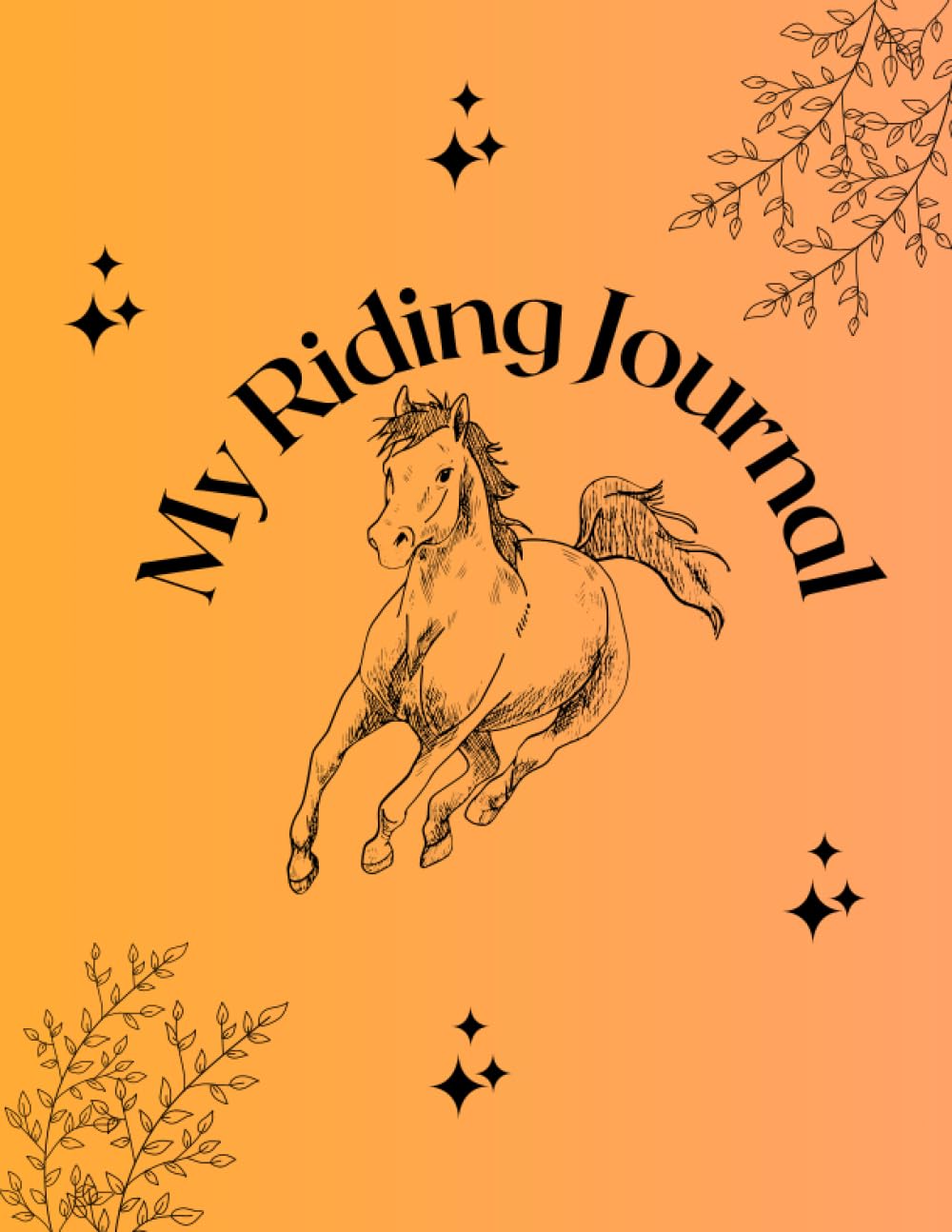 My Horse Riding Journal: A weekly diary to keep a record of your equestrian goals and achievements baixar o livro de graça