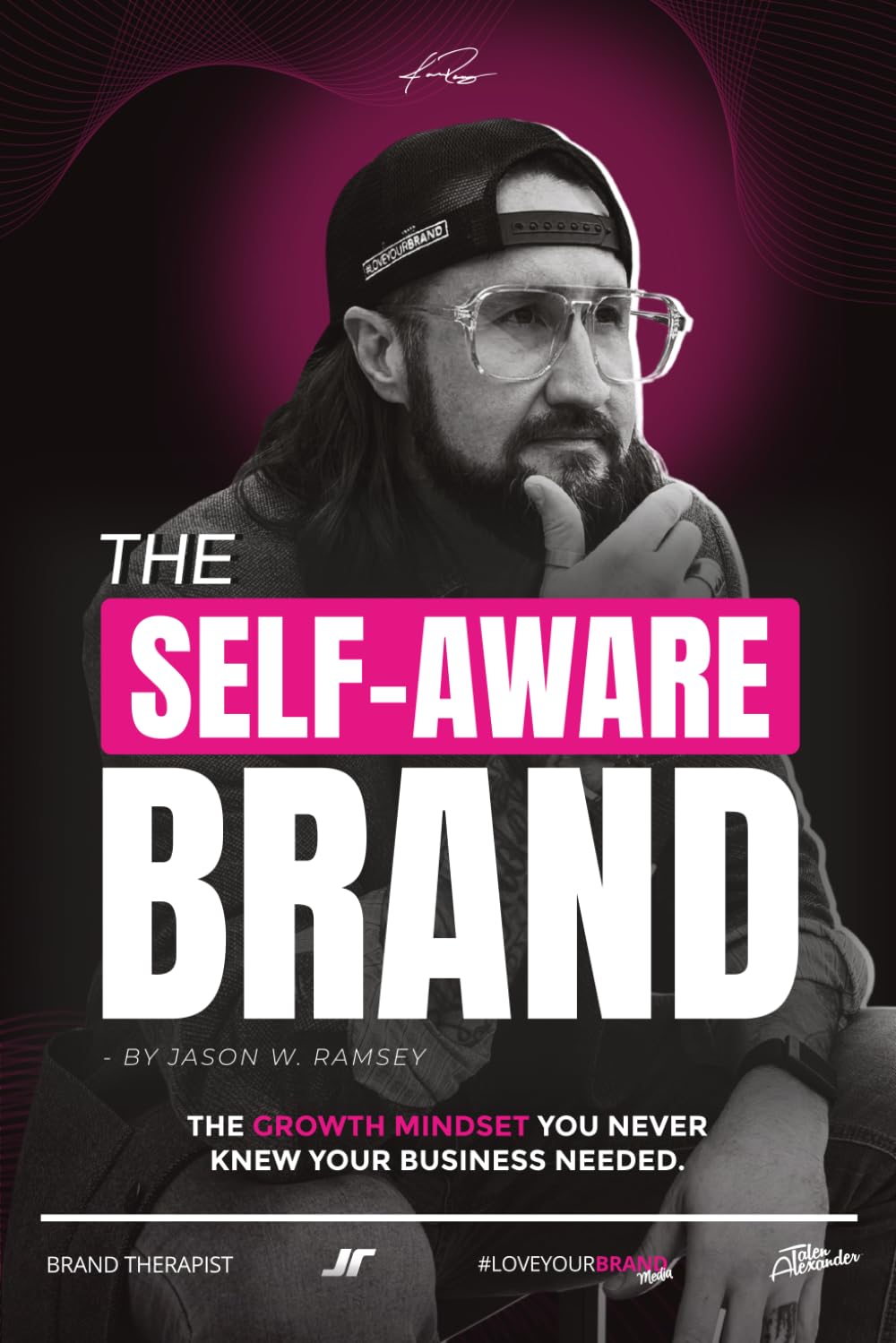 The Self-Aware Brand: The Growth Mindset You Never Knew You Needed baixar livro de graça