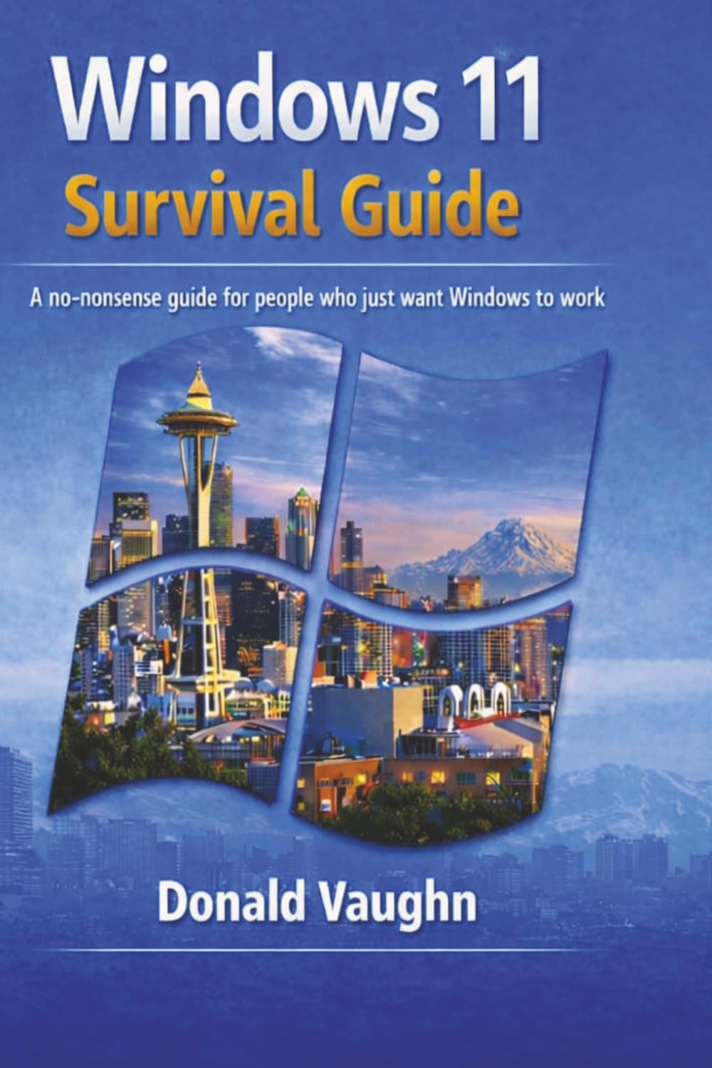 capítulo por capítulo baixar Windows 11 Survival Guide: A practical, no nonsense manual for real people who just want their computer to behave.