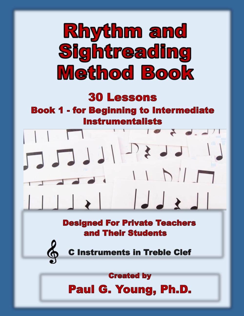 capítulo por capítulo baixar Rhythm and Sightreading Method Book: Book 1 – 30 Lessons – for Beginning to Intermediate C Instrumentalists in Treble Clef
