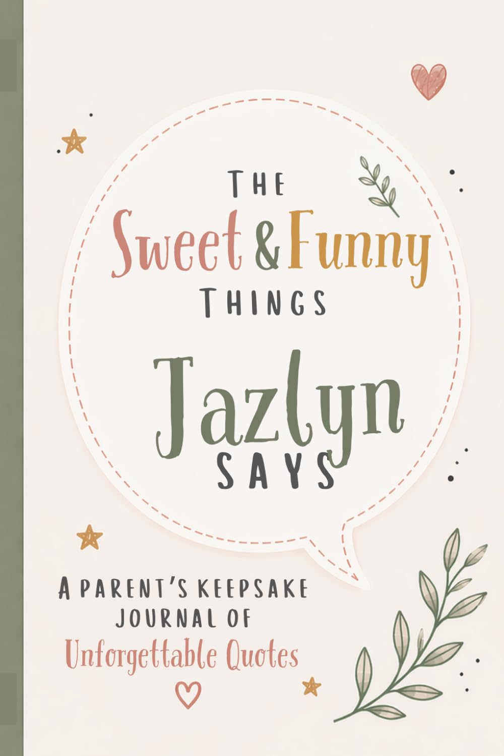 capítulo por capítulo baixar The Sweet & Funny Things Jazlyn Says: A Parents’ Keepsake Journal of Unforgettable Quotes