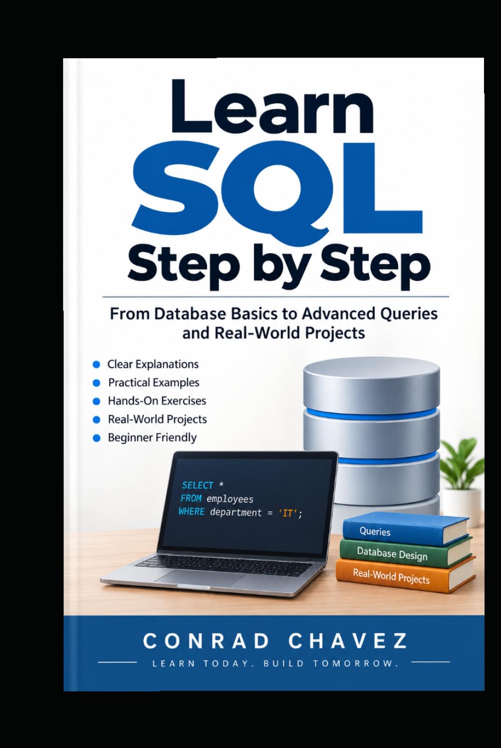 Learn SQL Step by Step From Database Basics to Advanced Queries and Real-World Projects baixar livro de graça