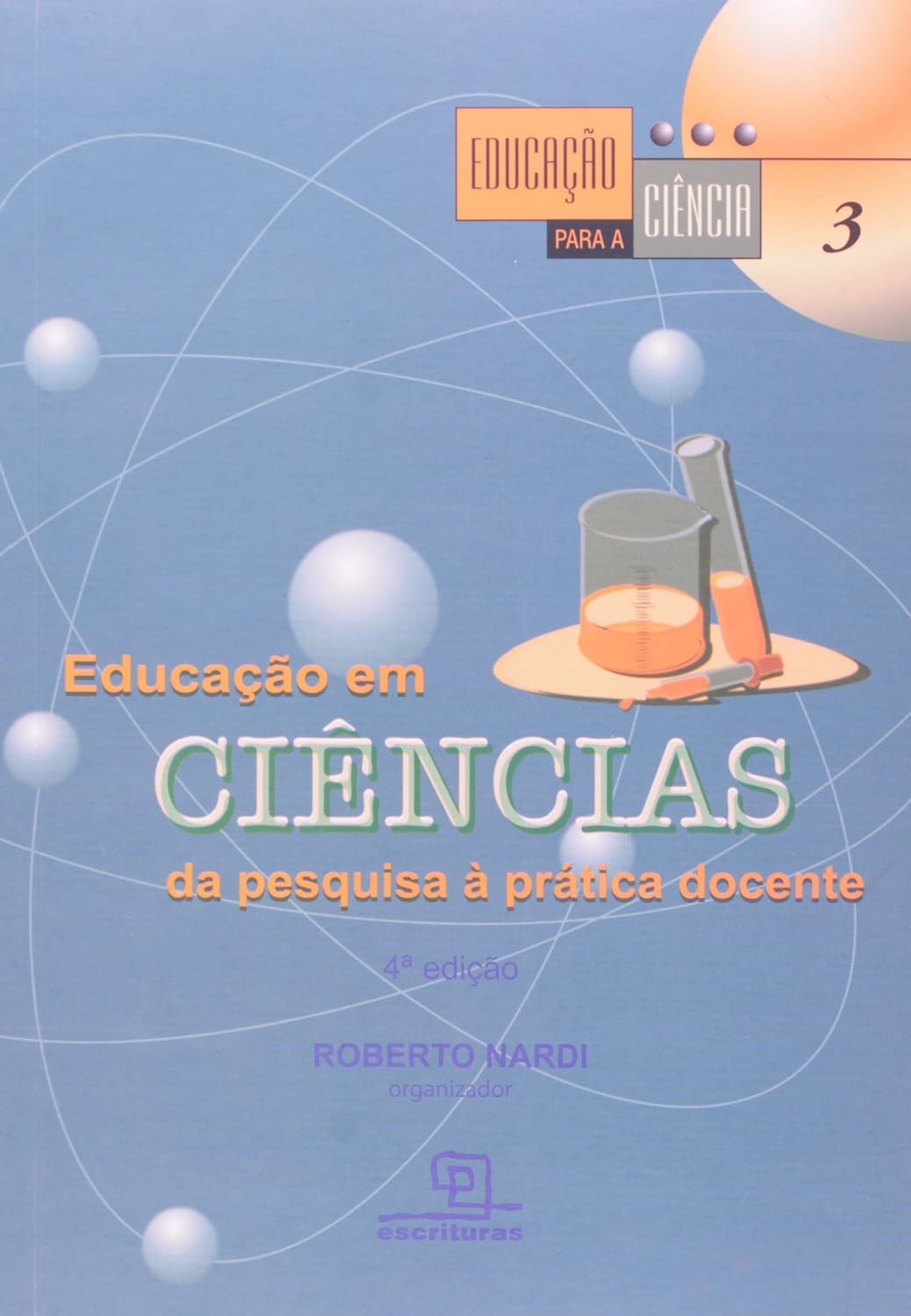 capítulo por capítulo baixar Educação em Ciências da Pesquisa a Prática Docente