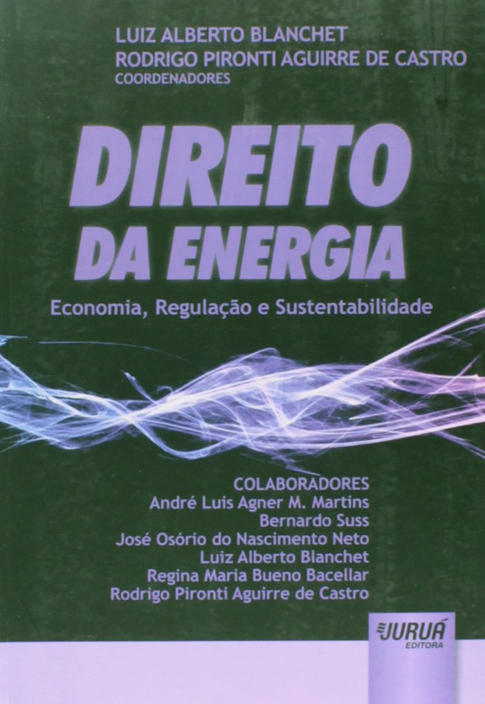 ler totalmente Direito da Energia: Economia, Regulação e Sustentabilidade