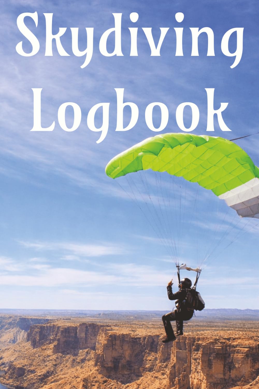 capítulo por capítulo baixar Skydiving Logbook: Comprehensive 435‑Jump Skydiving Logbook — 6×9 Paperback with Malfunction Flowchart, Unit Conversions, and Gear Tracking