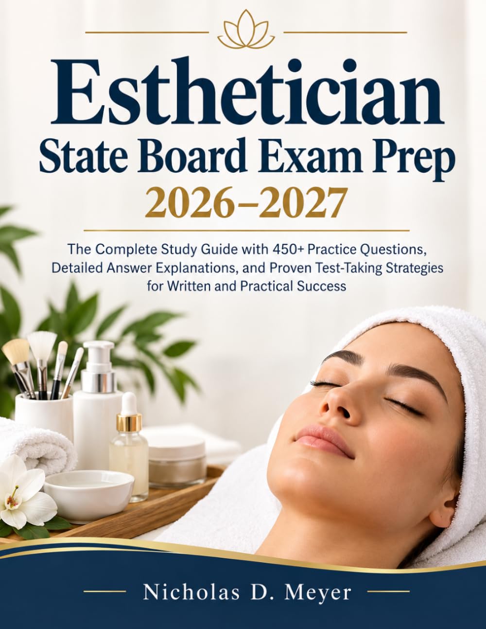 capítulo por capítulo baixar Esthetician State Board Exam Prep 2026–2027: The Complete Study Guide with 450+ Practice Questions, Detailed Answer Explanations, and Proven Test-Taking Strategies for Written and Practical Success