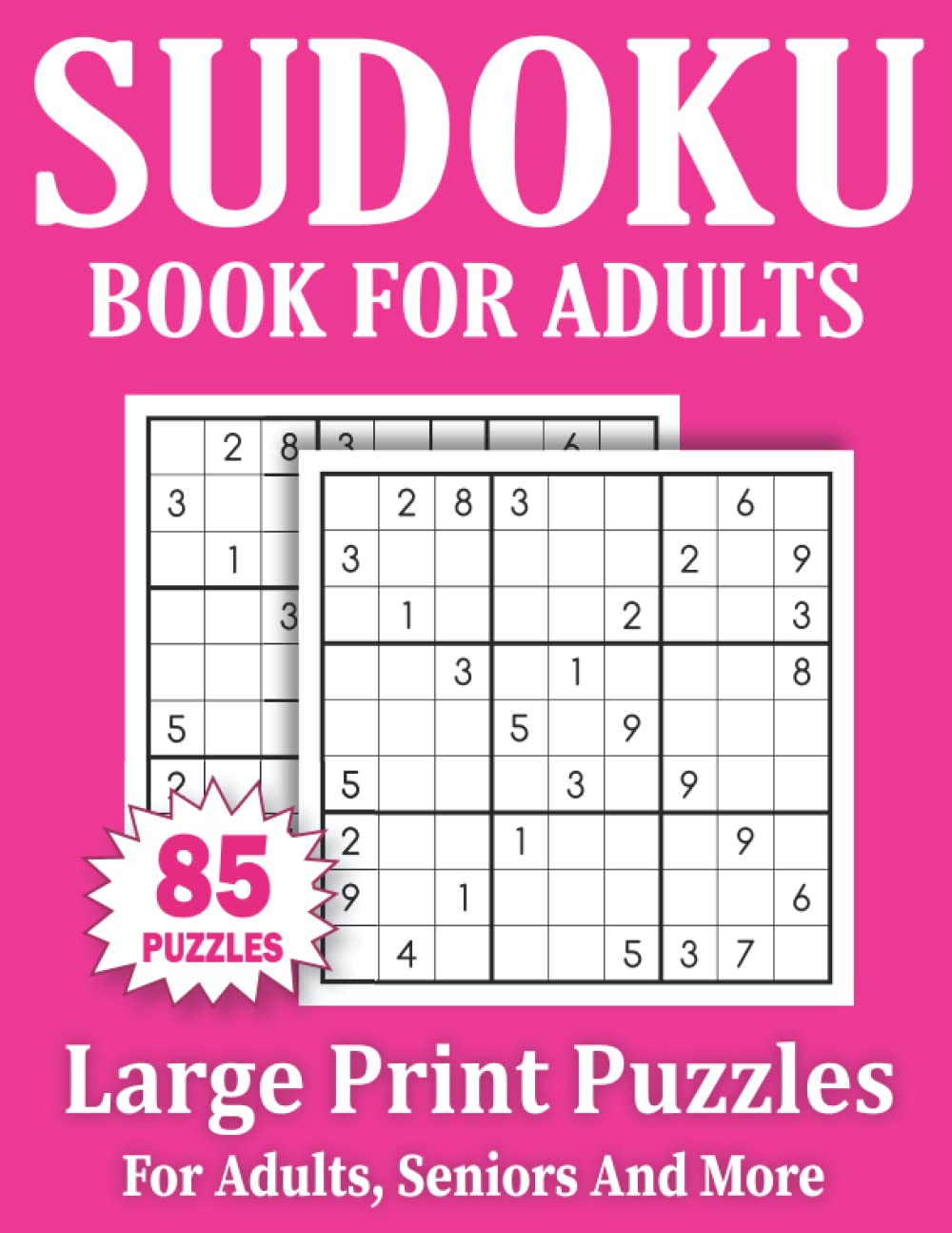 ler totalmente Sudoku Book For Adults: Large Print 85 Sudoku Puzzles For Adults And Seniors With Solutions Volume-5