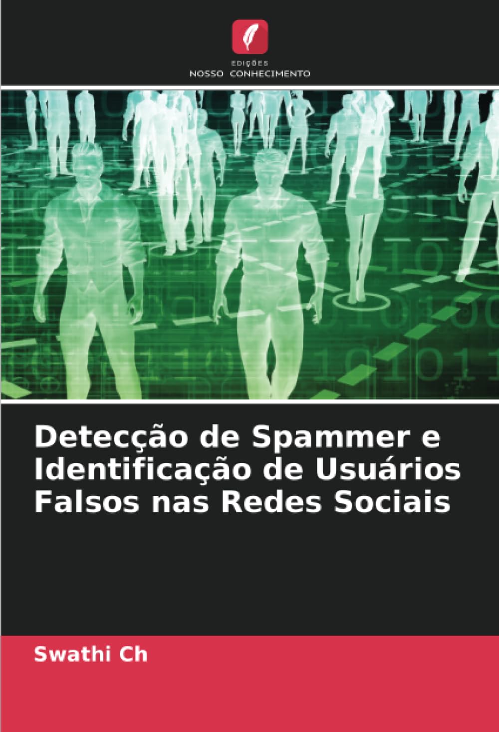 Detecção de Spammer e Identificação de Usuários Falsos nas Redes Sociais baixar livro de graça
