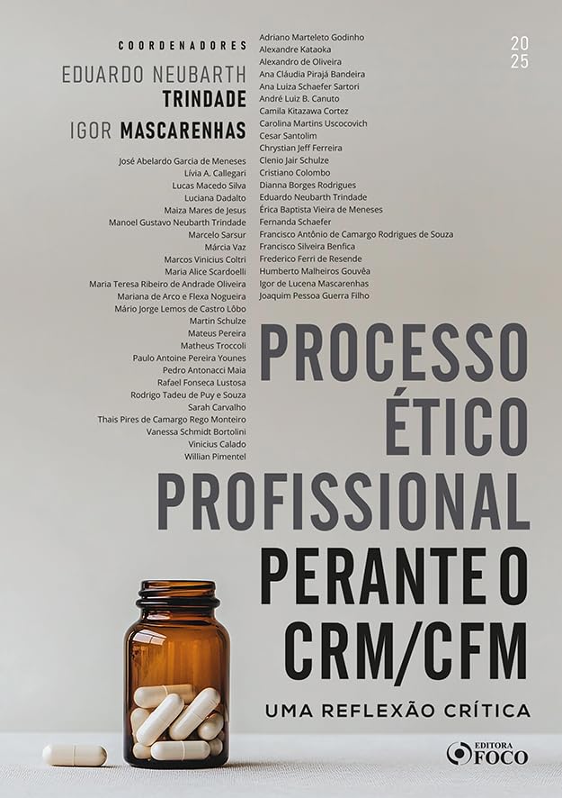 ler totalmente Processo Ético Profissional Perante o CRM/CFM - Uma Reflexão Crítica - 1ª Ed - 2025