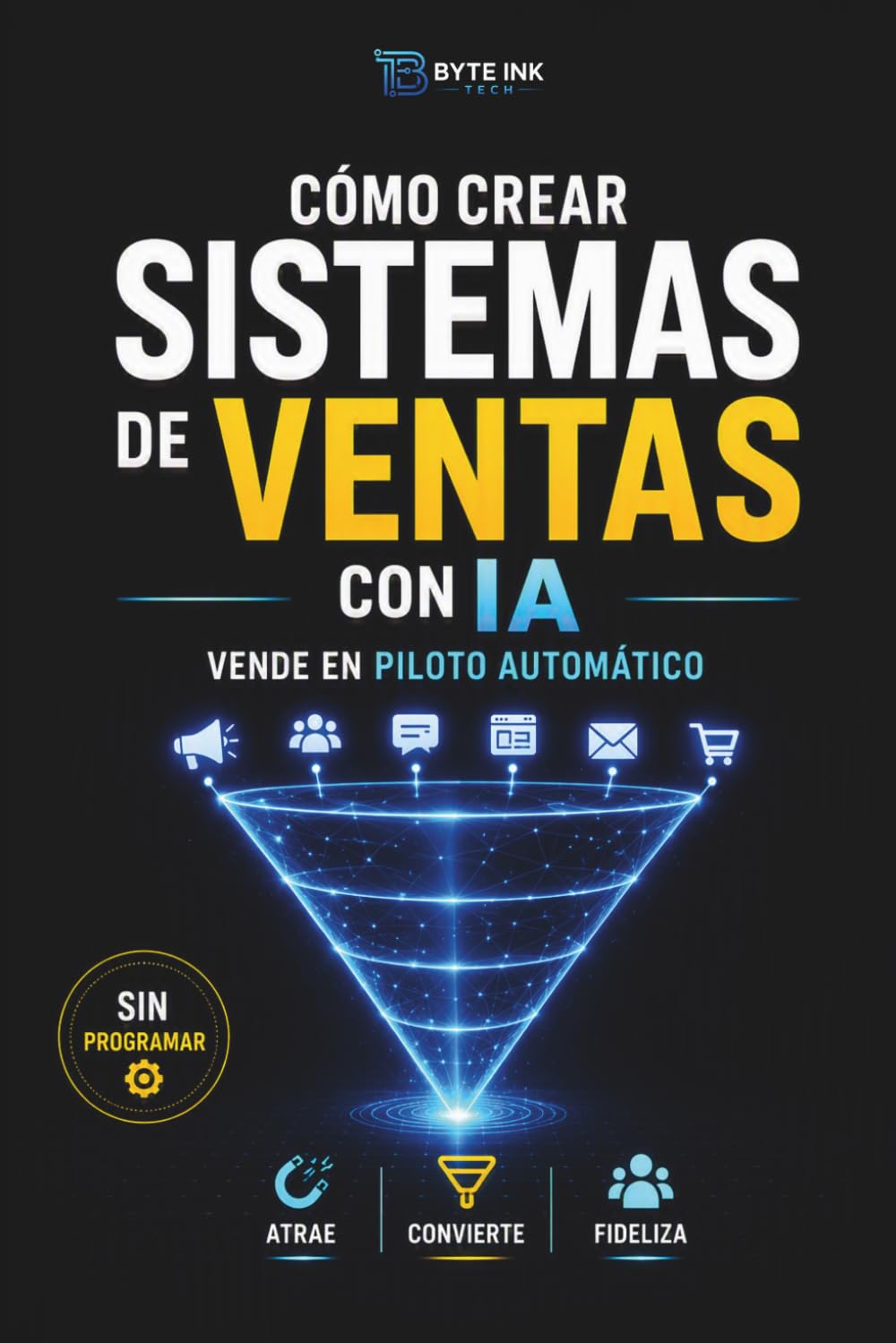 ler totalmente Cómo Crear Sistemas Automáticos de Ventas Con Ia, (Sin Saber Programar): Guía práctica para emprendedores, PYMES y negocios digitales en Latinoamérica