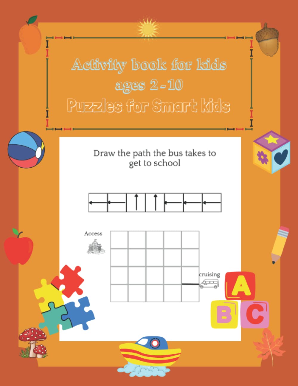 Activity book for kids ages 2-10 puzzles for Smart kids: Perfect activity book for kids, math puzzles, challenging activities,84 pages baixar livro de graça