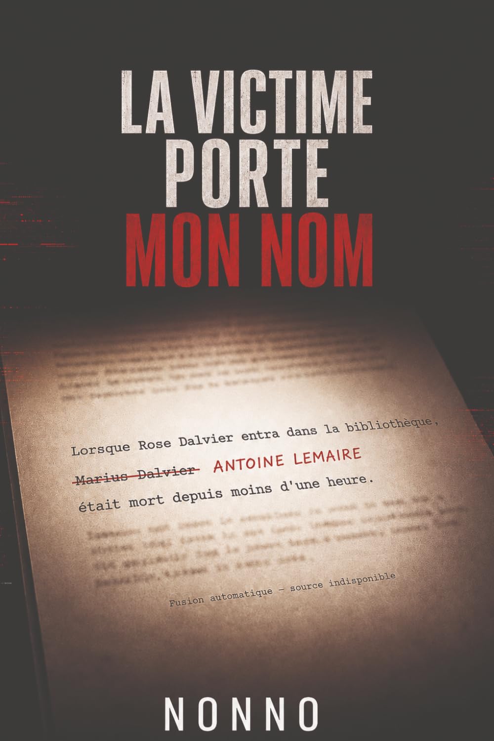ler totalmente La victime porte mon nom (French Edition)