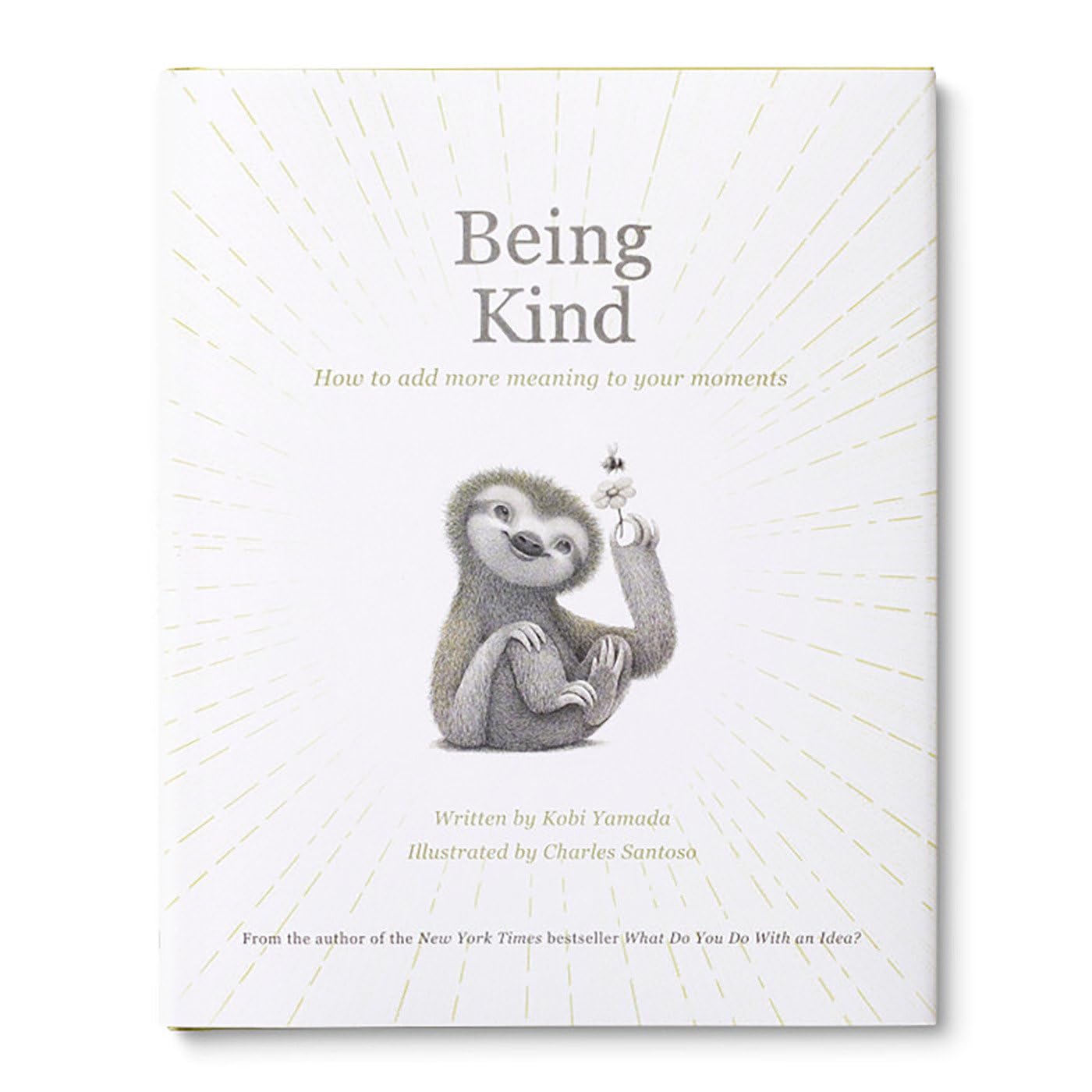 Being Kind: How to Add More Meaning to Your Moments baixar livro de graça