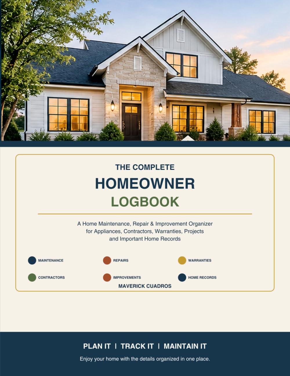 capítulo por capítulo baixar The Complete Homeowner Logbook: A Home Maintenance, Repair & Improvement Organizer for Appliances, Contractors, Warranties, Projects and Important Home Records
