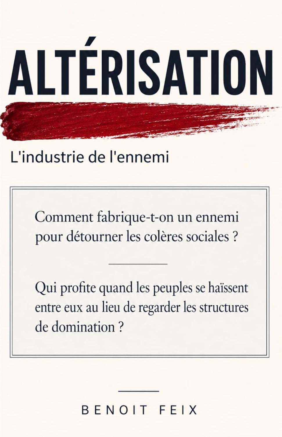 Altérisation: L’industrie de l’ennemi (French Edition) baixar livro de graça