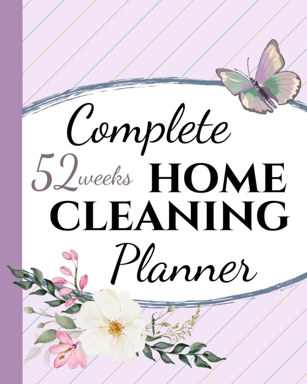 Complete Home Cleaning Planner for Adults: A Schedule to Organize Your Housekeeping Tasks For 52 Weeks baixar o livro de graça