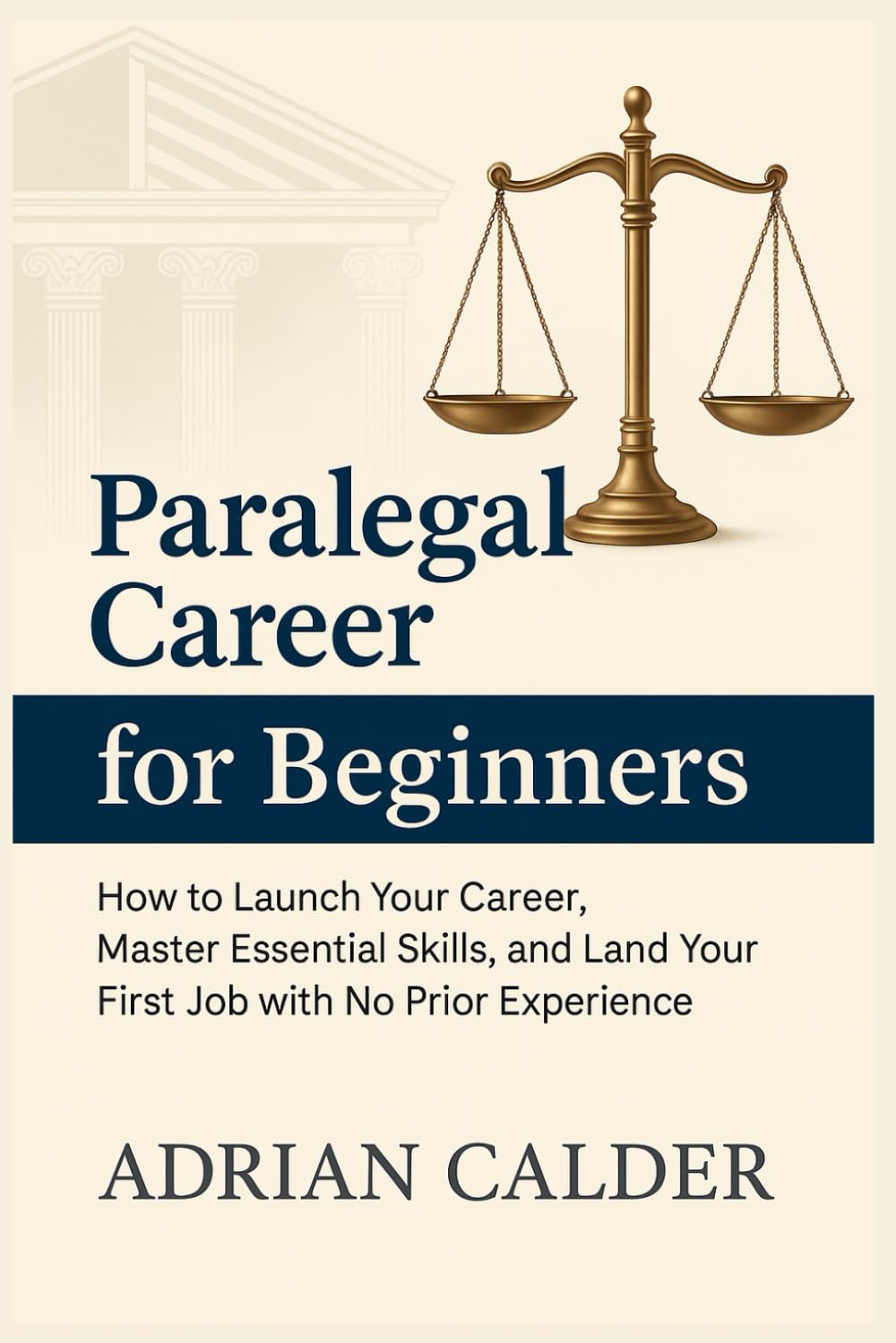 Paralegal Career for Beginners: How to Launch Your Career, Master Essential Skills, and Land Your First Job with No Prior Experience baixar livro de graça