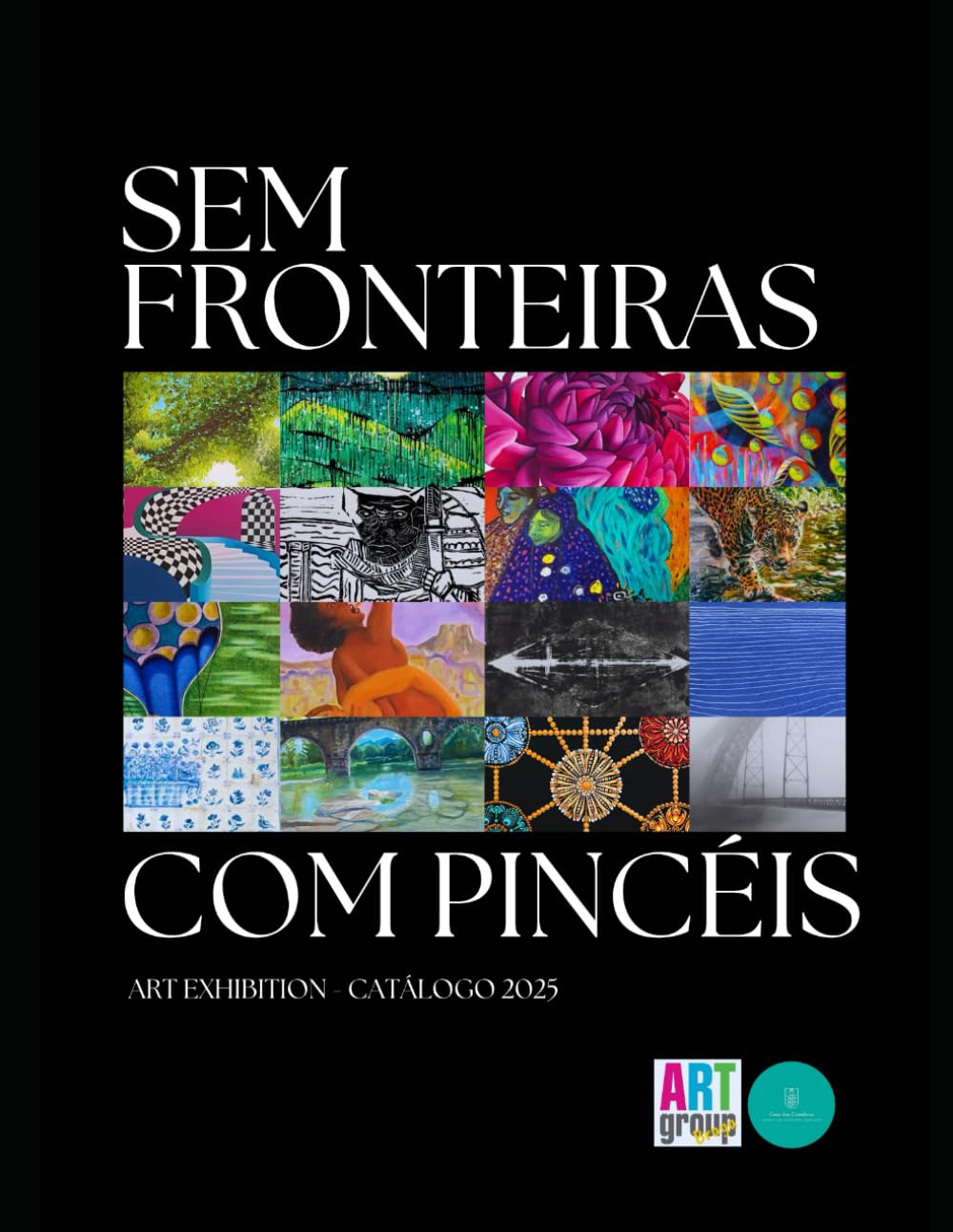 Sem Fronteiras com Pincéis: Exposição Colectiva - Collective Art Exhibition (Portuguese Edition) baixar o livro de graça