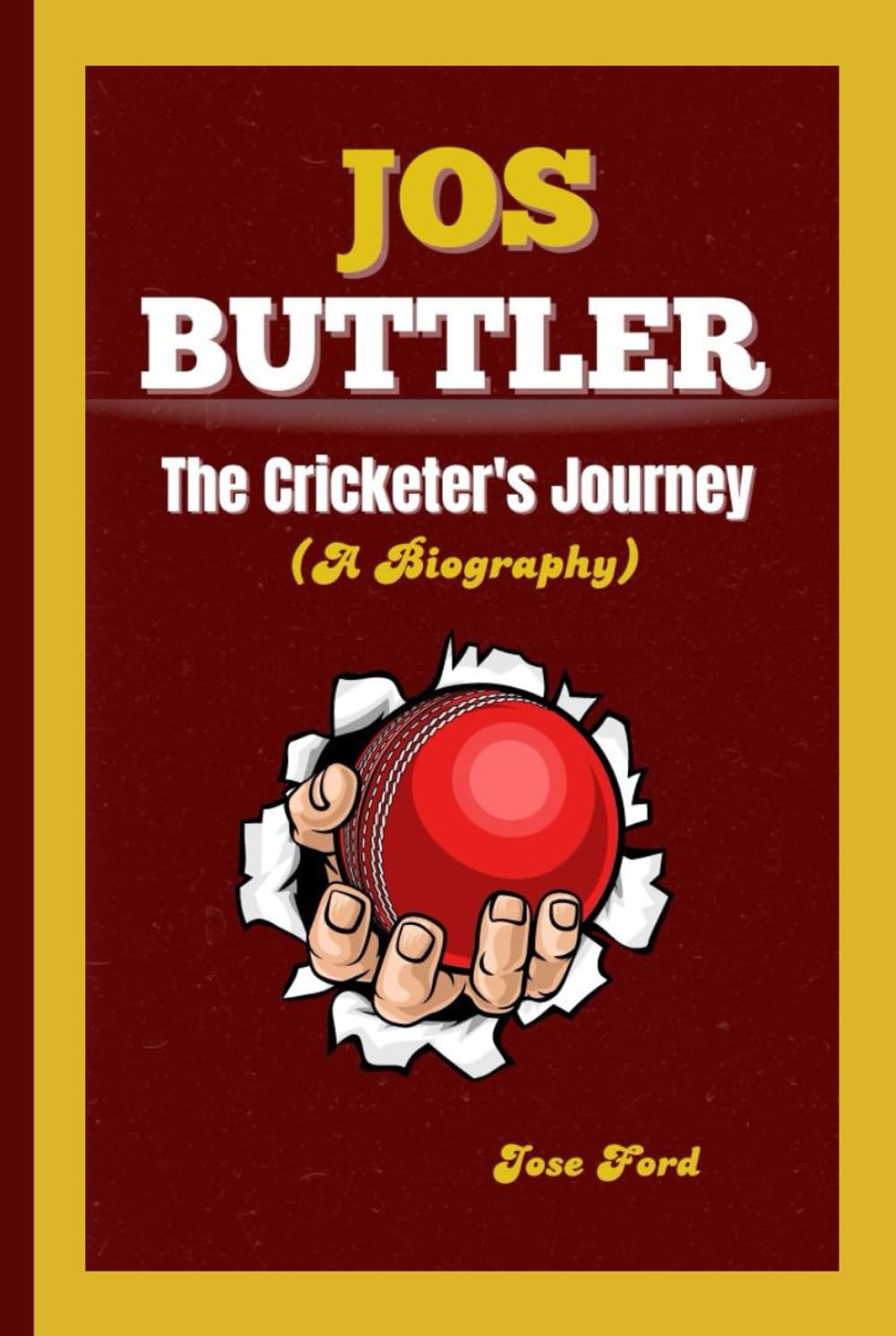 JOS BUTTLER: The Cricketer's Journey (A Biography) baixar o livro de graça