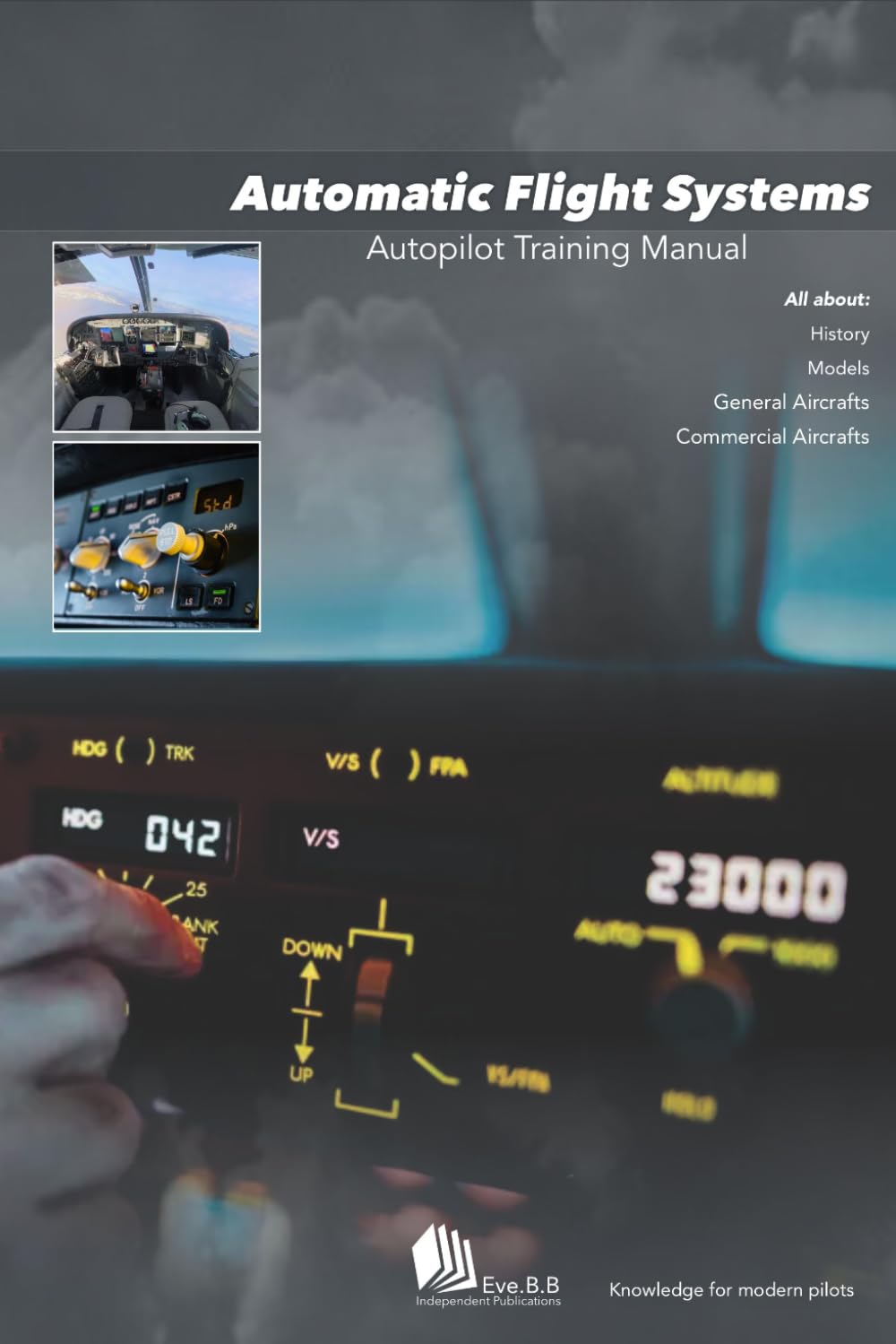 Automatic Flight Systems: Autopilot Training Manual