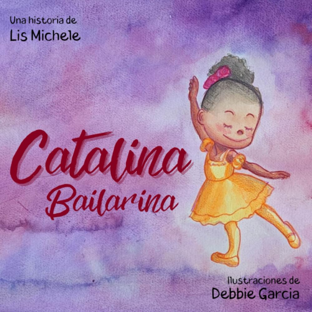 Catalina Bailarina (Spanish Edition)