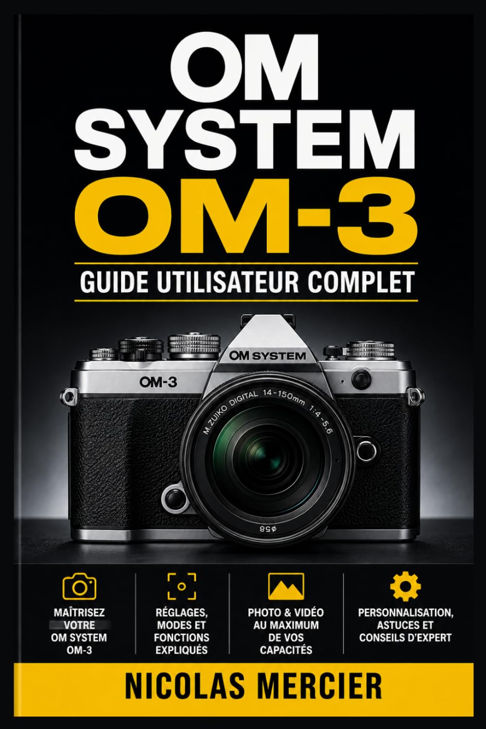 OM SYSTEM OM-3 Guide utilisateur complet: Maîtrisez la photographie créative, l’autofocus intelligent, la vidéo 4K, les profils couleur et les outils computationnels (French Edition) baixar o livro de graça
