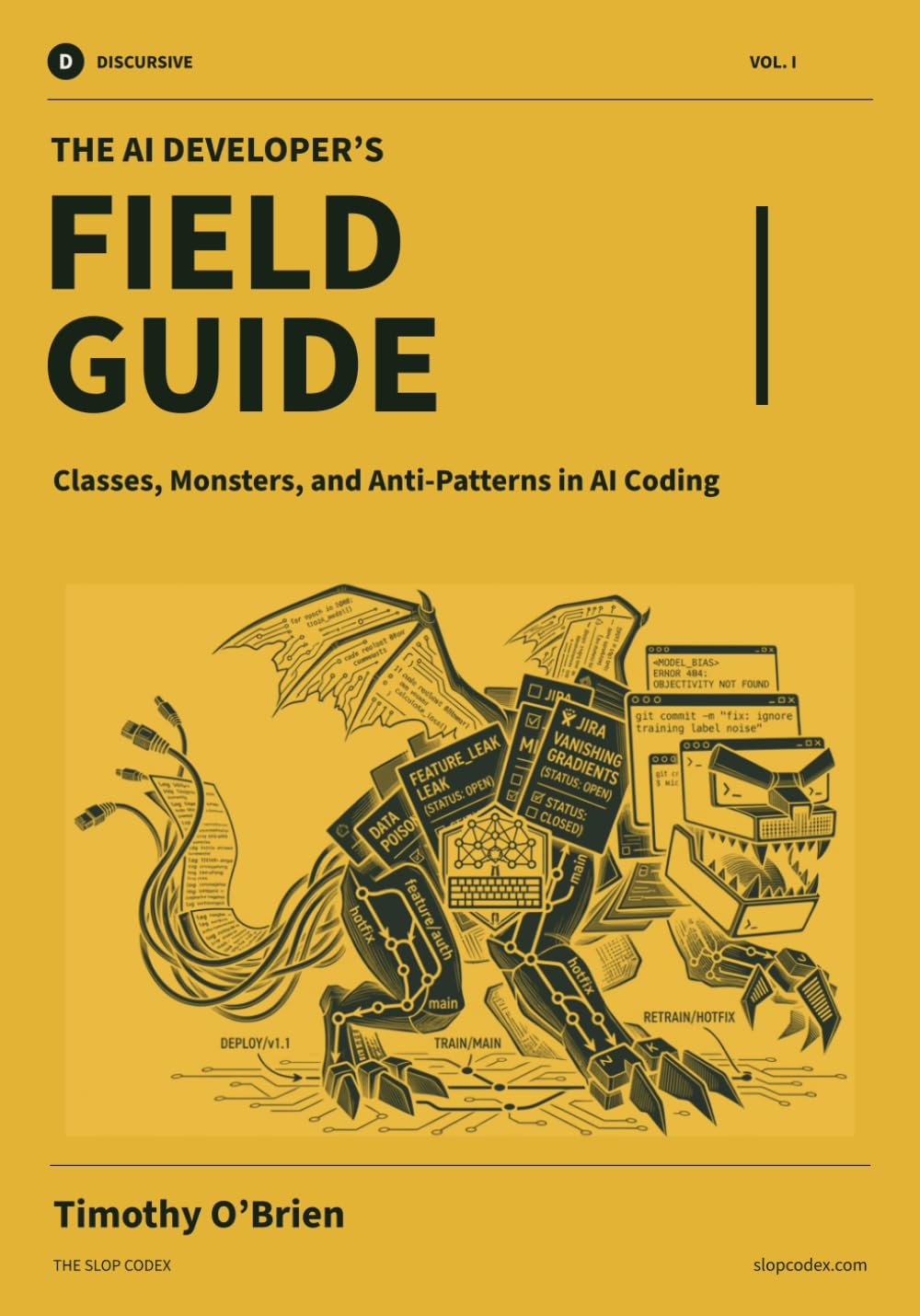 The AI Developer's Field Guide: Classes, Monsters, and Anti-Patterns in AI Coding: 1 baixar o livro de graça