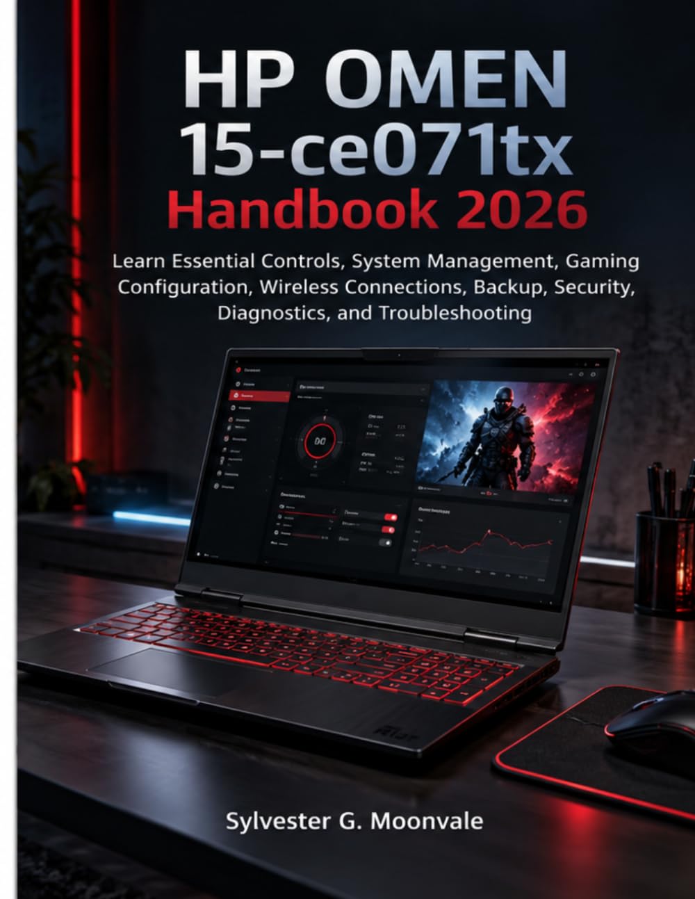 ler totalmente HP OMEN 15-ce071tx Handbook 2026: Learn Essential Controls, System Management, Gaming Configuration, Wireless Connections, Backup, Security, Diagnostics, and Troubleshooting