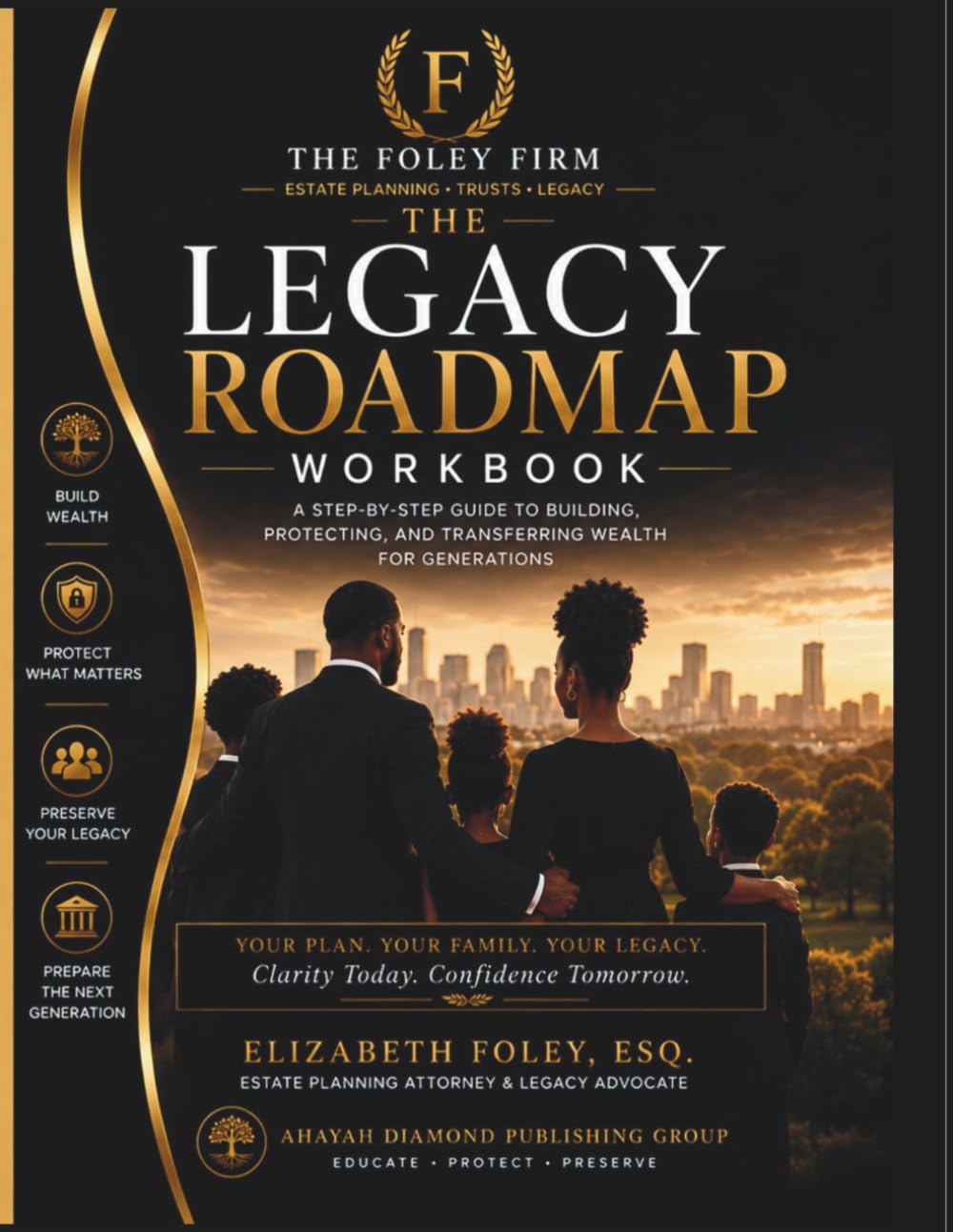 The Legacy Roadmap Workbook: A Step-by-Step Guide to Building, Protecting, and Transferring Wealth for Generations baixar o livro de graça