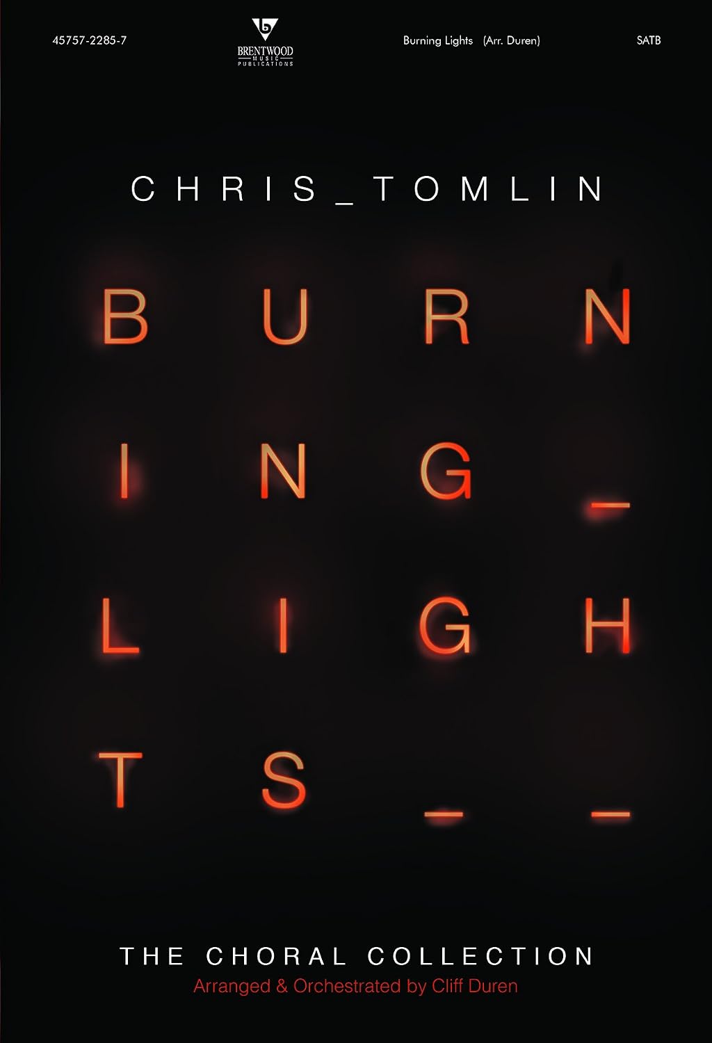 Burning Lights (Choral Book)