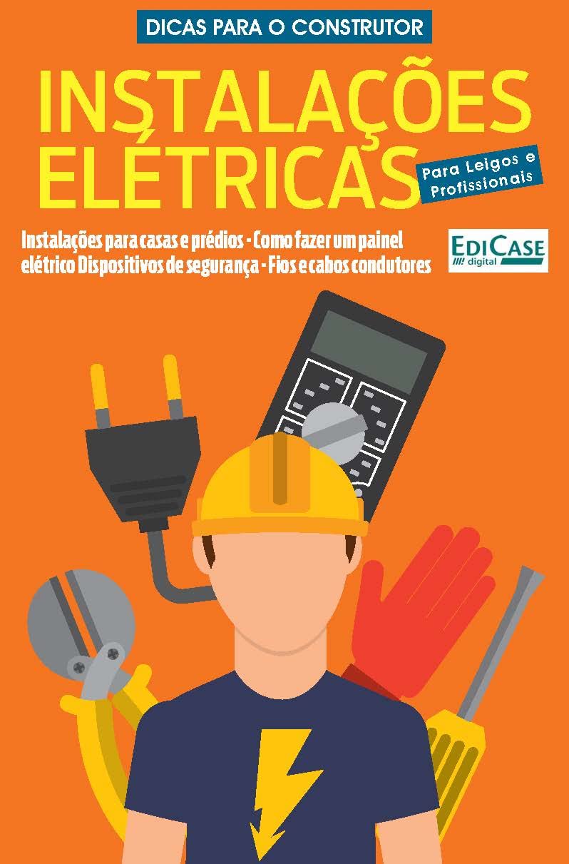 Manual do Construtor - Instalações elétricas - 01/10/2019 (EdiCase Publicações)