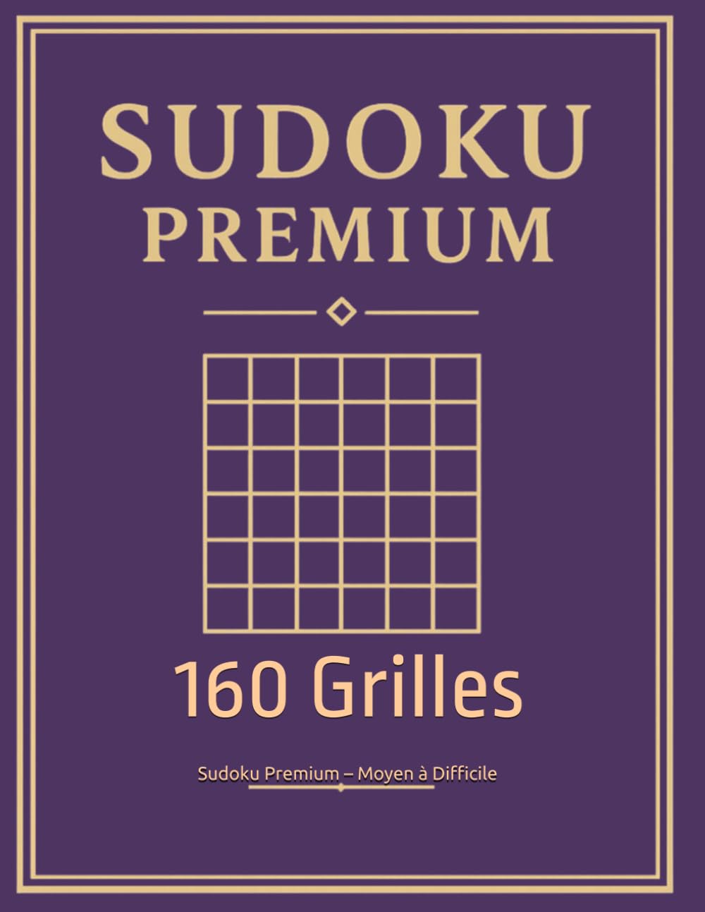 ler totalmente Sudoku Premium – Moyen à Difficile (160 Grilles): Édition Luxe • 9×9 • Grilles Logiques avec Solutions