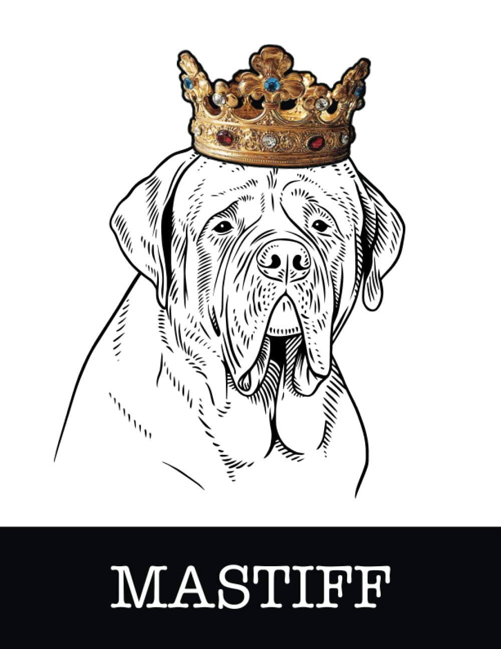 capítulo por capítulo baixar Mastiff: Mastiff King/Queen Wearing Crown 8.5 x 11 Notebook Journal, 200 lined pages