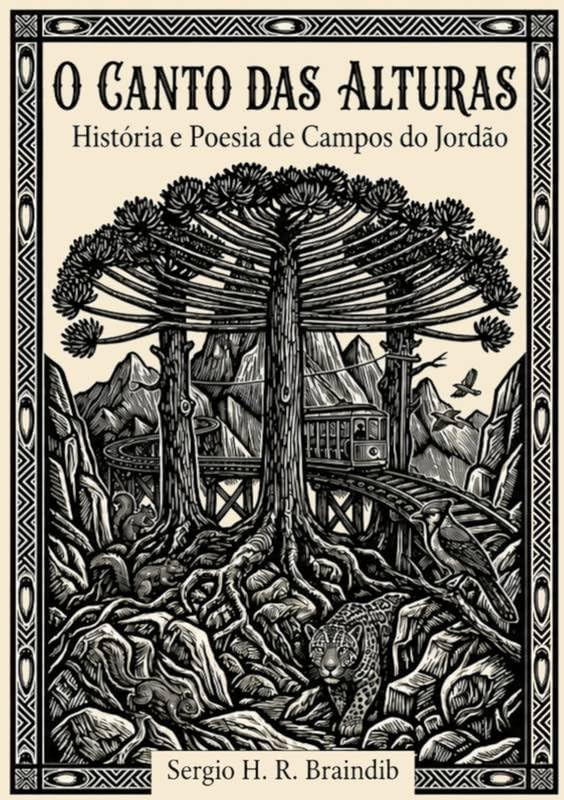 ler totalmente O Canto das Alturas: História e Poesia de Campos do Jordão