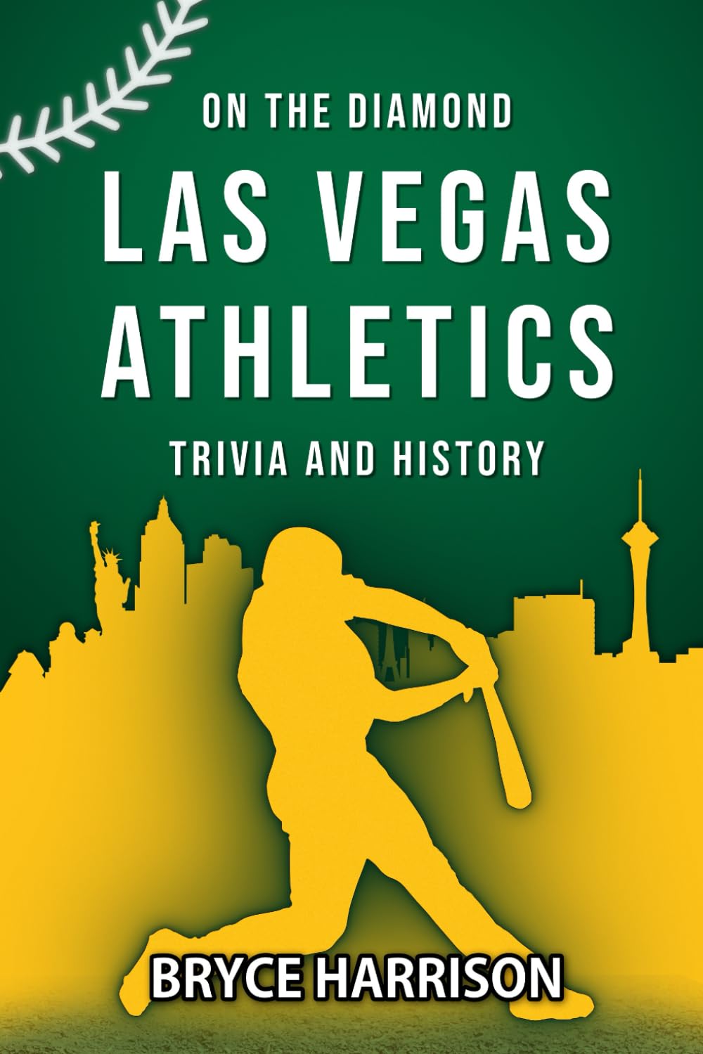 On the Diamond: Las Vegas Athletics: Trivia and History baixar livro de graça
