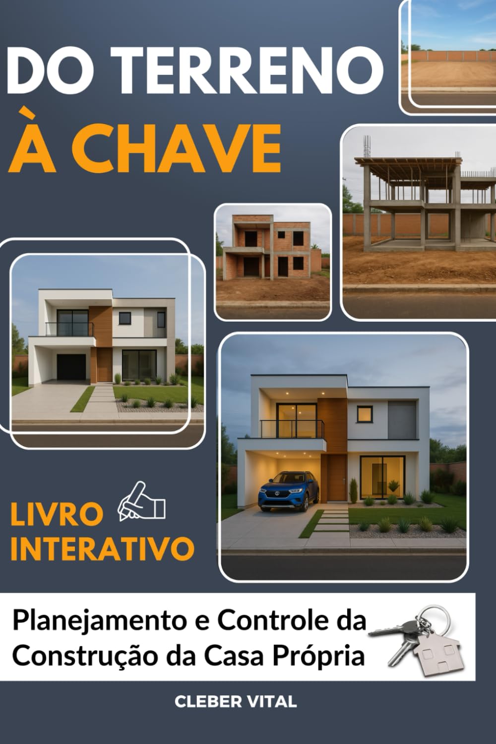 DO TERRENO À CHAVE: Manual de Planejamento e Construção da Casa Própria baixar livro de graça