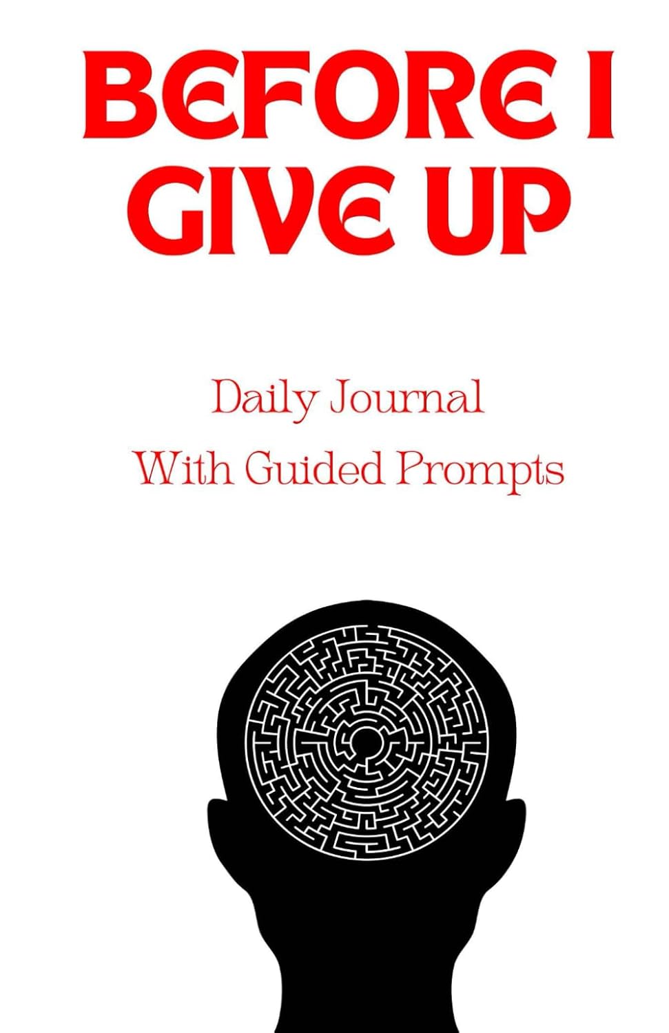 capítulo por capítulo baixar Before I Give Up - Daily Journal With Guided Prompts