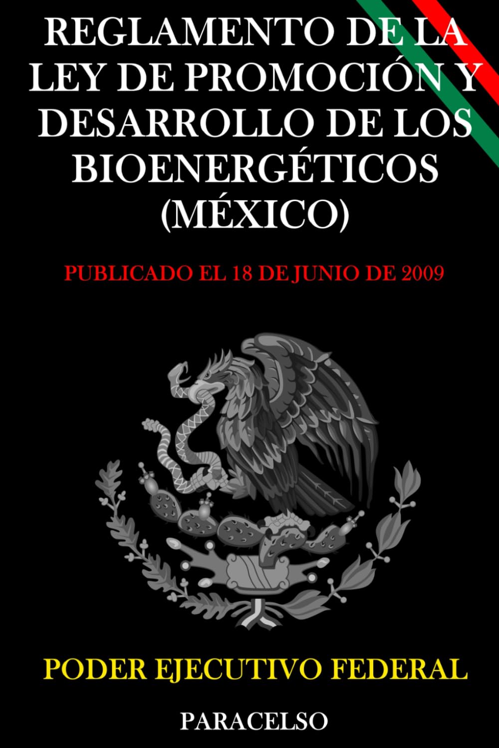 Reglamento de la Ley de Promoción y Desarrollo de los Bioenergéticos (México) (Spanish Edition) baixar livro de graça
