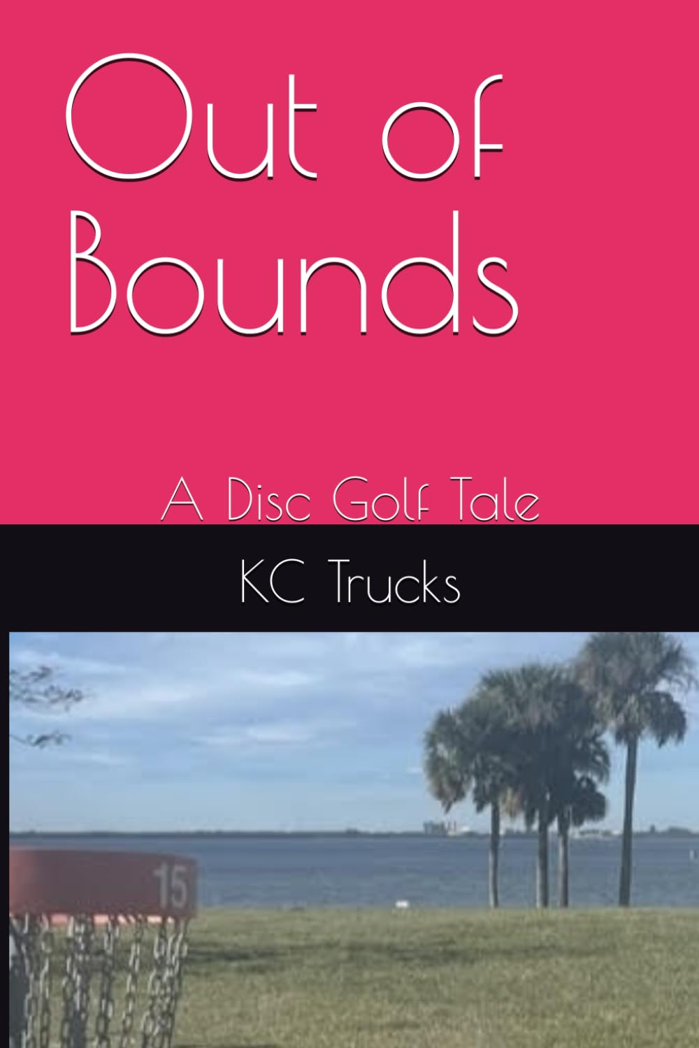 Out of Bounds: A Disc Golf Tale baixar o livro de graça