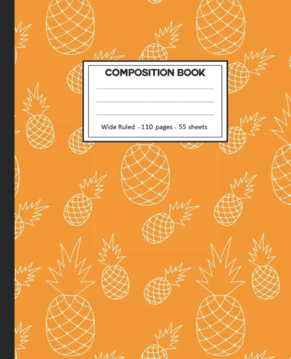 ler totalmente Composition Notebook: Pineapple Wide Ruled Paper Notebook Journal size 7.25 x 9.25” for student