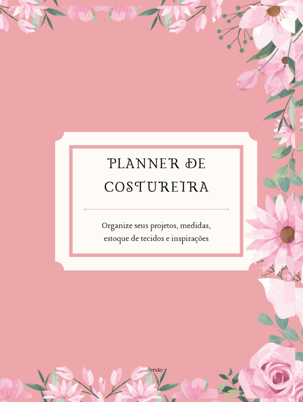 capítulo por capítulo baixar Planner De Costureira: Organize seus projetos, medidas, estoque de tecidos e inspirações (Portuguese Edition)