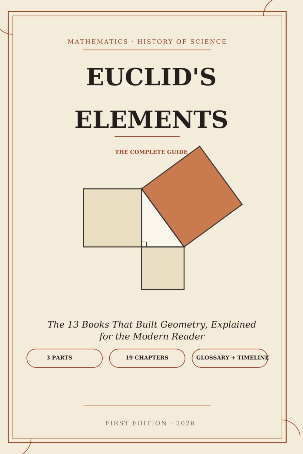 Euclid's Elements — The Complete Guide: The 13 Books That Built Geometry, Explained for the Modern Reader baixar livro de graça