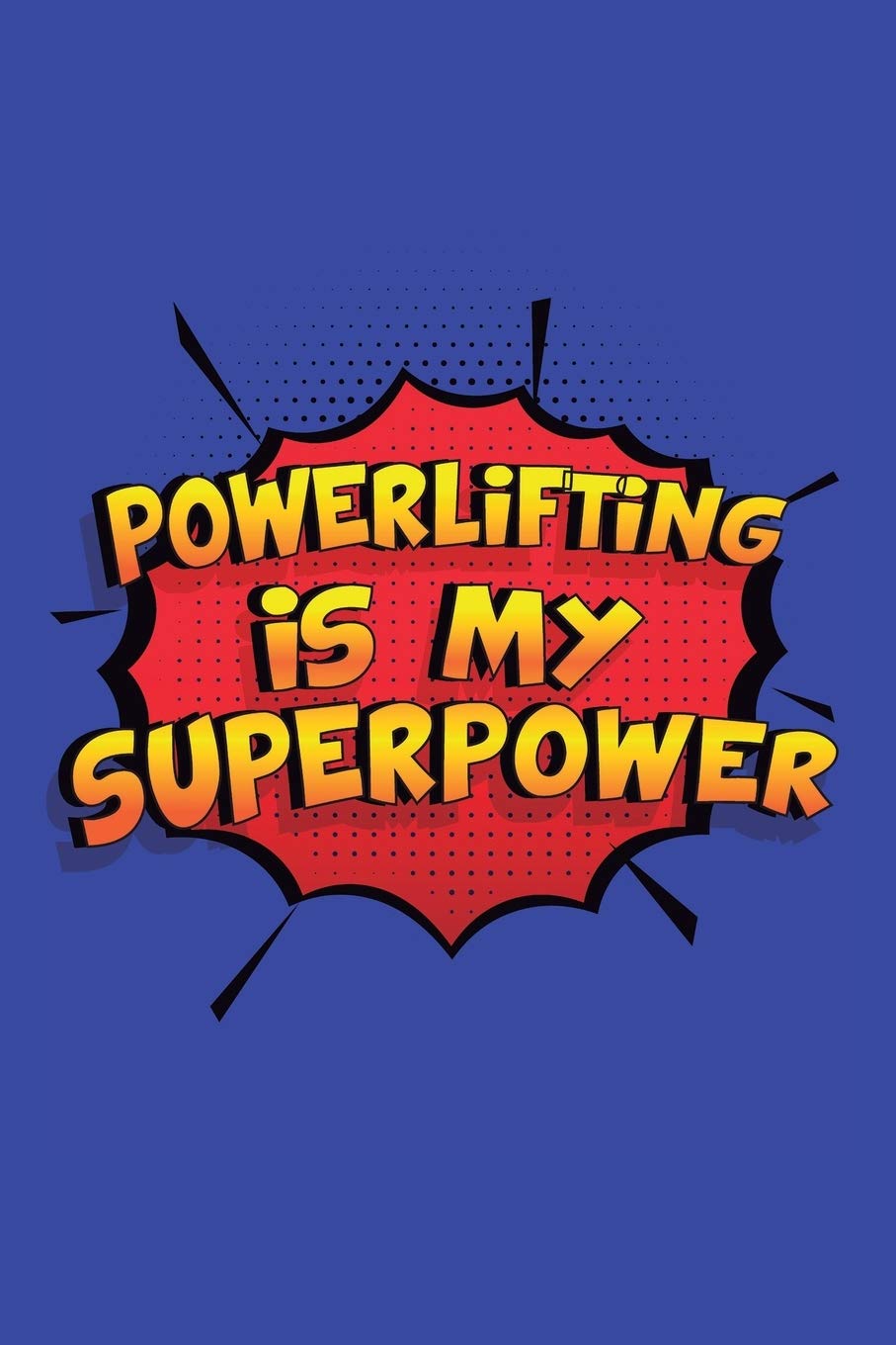 capítulo por capítulo baixar Powerlifting Is My Superpower: A 6x9 Inch Softcover Diary Notebook With 110 Blank Lined Pages. Funny Powerlifting Journal to write in. Powerlifting Gift and SuperPower Design Slogan