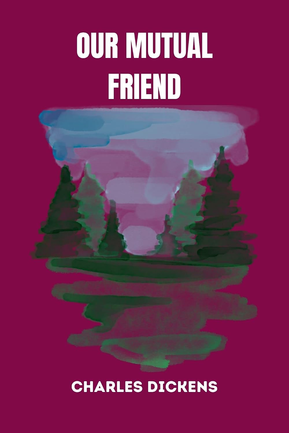 ler totalmente OUR MUTUAL FRIEND by charles dickens (English Edition)