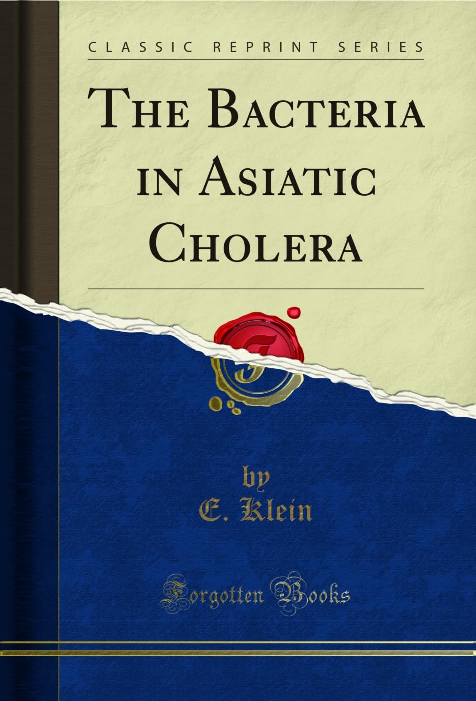 capítulo por capítulo baixar The Bacteria in Asiatic Cholera (Classic Reprint) (English Edition)