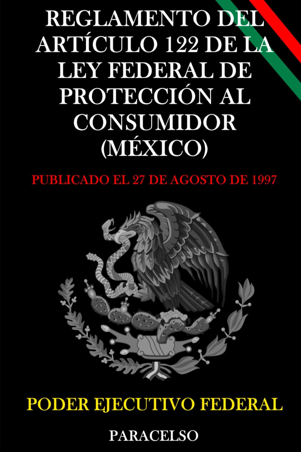 Reglamento del Artículo 122 de la Ley Federal de Protección al Consumidor (México) (Spanish Edition) baixar livro de graça